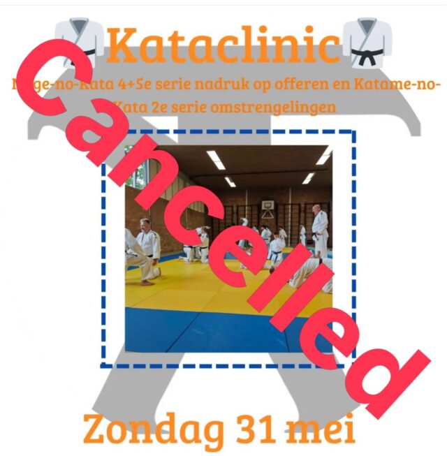 Helaas gaat de Kataclinic van zondag 31 mei niet door, hopelijk zien we jullie bij bij de volgende Kataclinic!🥋